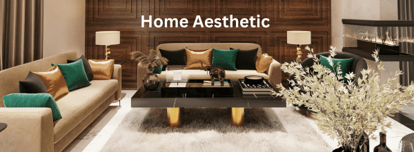 Home Aesthetic