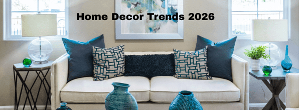 Home Decor Trends